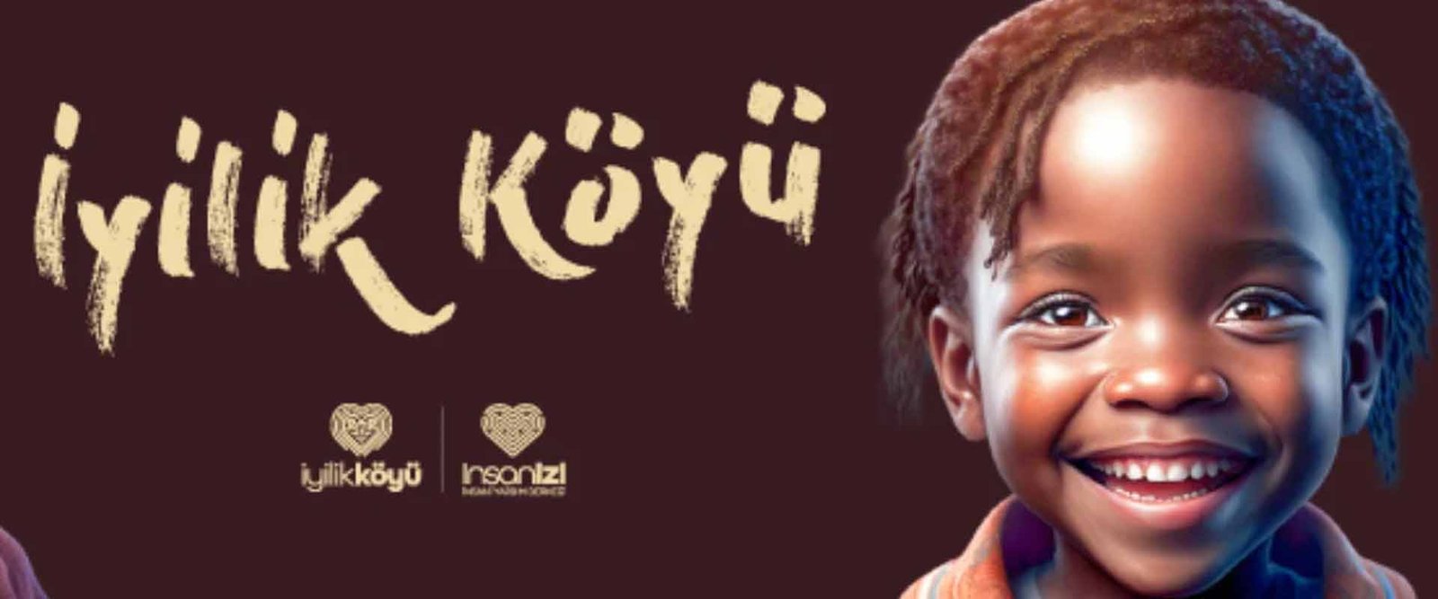 İyilik Köyü / İnsan İzi İnsani Yardım Derneği