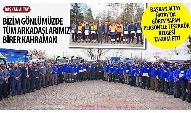 Baskan altay hatay da gorev yapan personele tesekkur belgesi takdim etti 9360.jpg
