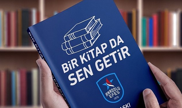 Anadolu efes in geleneksellesen bir kitap da sen getir projesi monaco maciyla basliyor 113.jpg