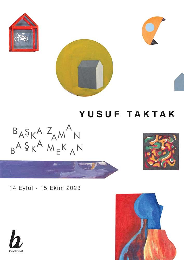 Başka Zaman – Başka Mekan Yusuf Taktak 14 Eylül’de Brieflyart Galeri’de (6)