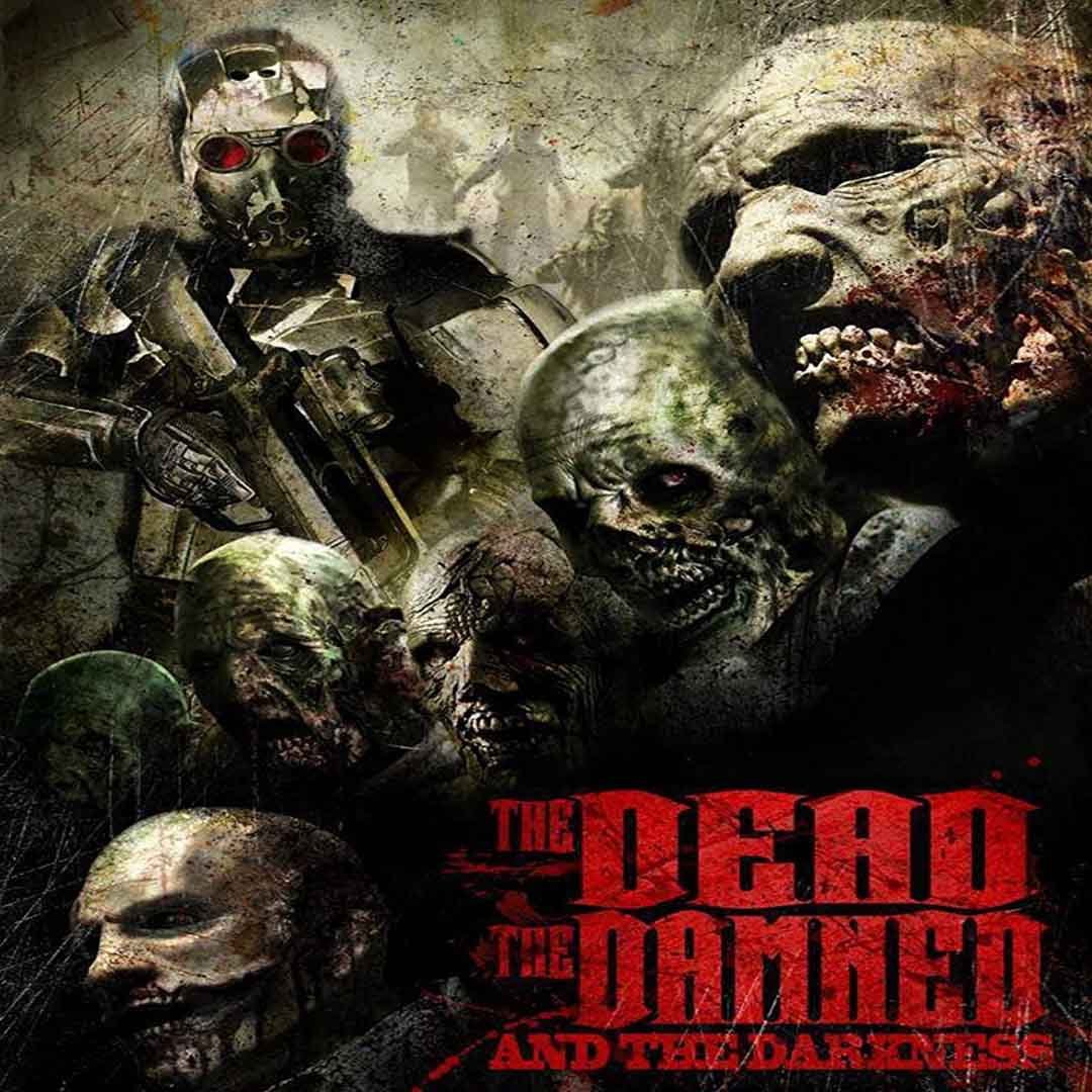 The Dead The Damned And The Darkness 2014 Olum Lanet Karanlik