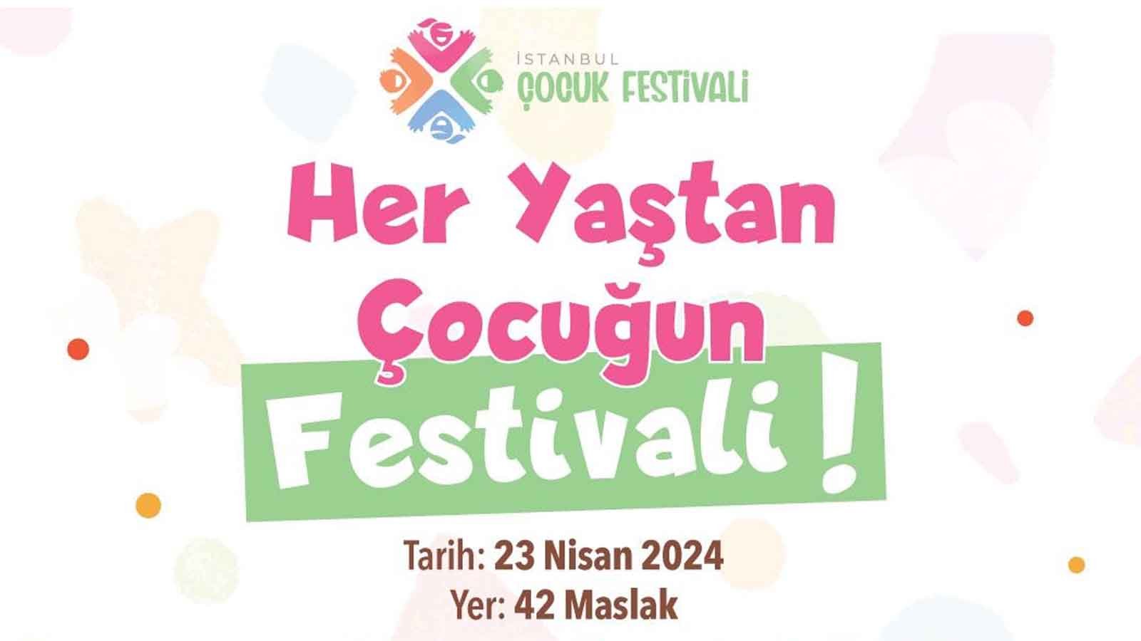 2024 İstanbul Çocuk Festivali 23 Nisan'da Maslak'ta Unutulmaz Bir Bayram! (1)