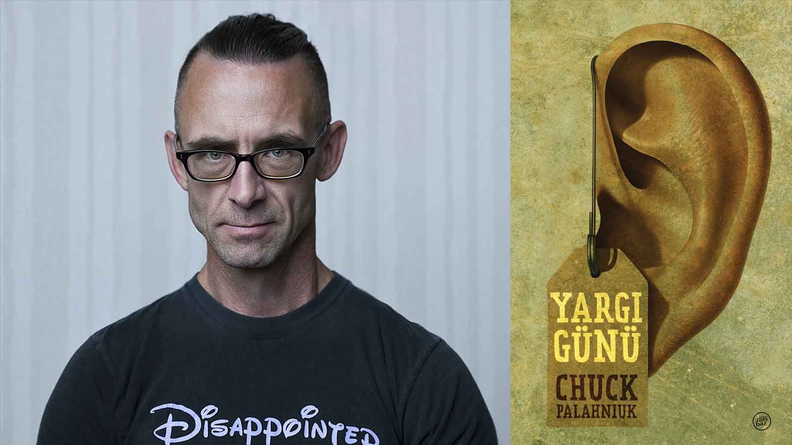 Dövüş Kulübü’nün Yazarı Chuck Palahniuk’in Yargı Günü Romanı Çıktı (1)